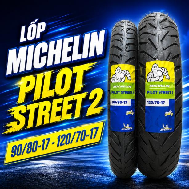 Lốp Michelin Pilot Street 2 90/80-17 - 120/70-17