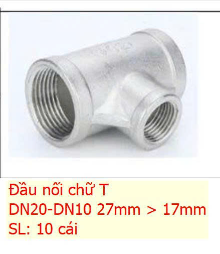 Tê giảm ren inox 304 DN20-DN10 ( phi 27x17mm)