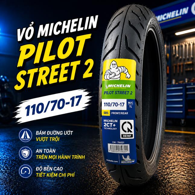 Vỏ Michelin Pilot Street 2 size 110/70-17