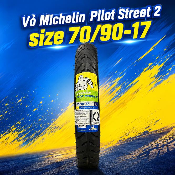 Vỏ Michelin Pilot Street 2 size 70/90-17