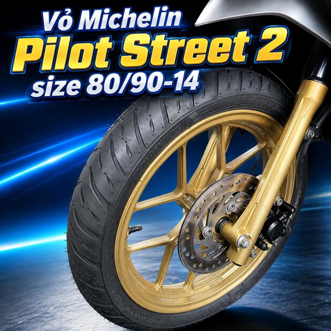 Vỏ Michelin Pilot Street 2 size 80/90-14
