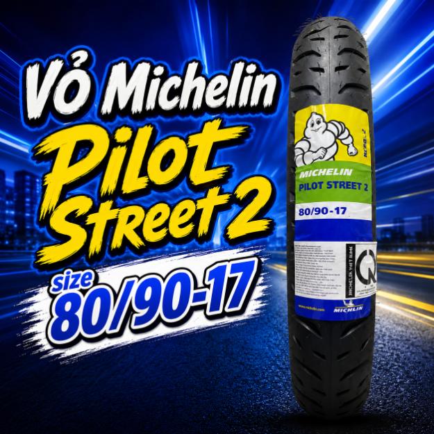 Vỏ Michelin Pilot Street 2 size 80/90-17